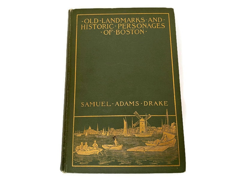 Old landmarks and historic personages of Boston . curious to trace