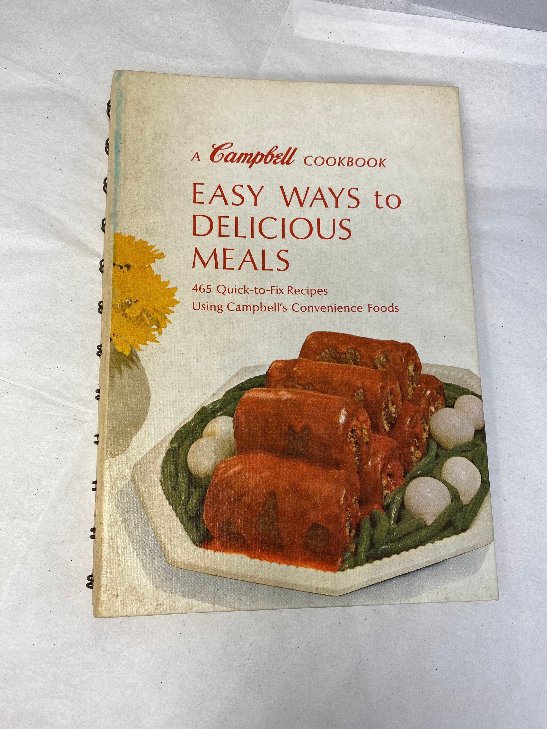 1970s Campbell Cookbook Easy Ways to Delicious Meals